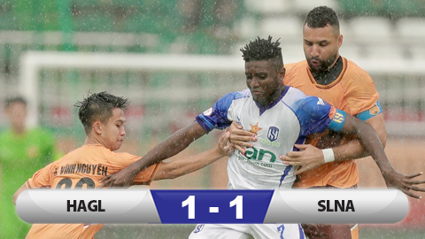Kết quả HAGL 1-1 SLNA: Chủ nhà thất vọng 